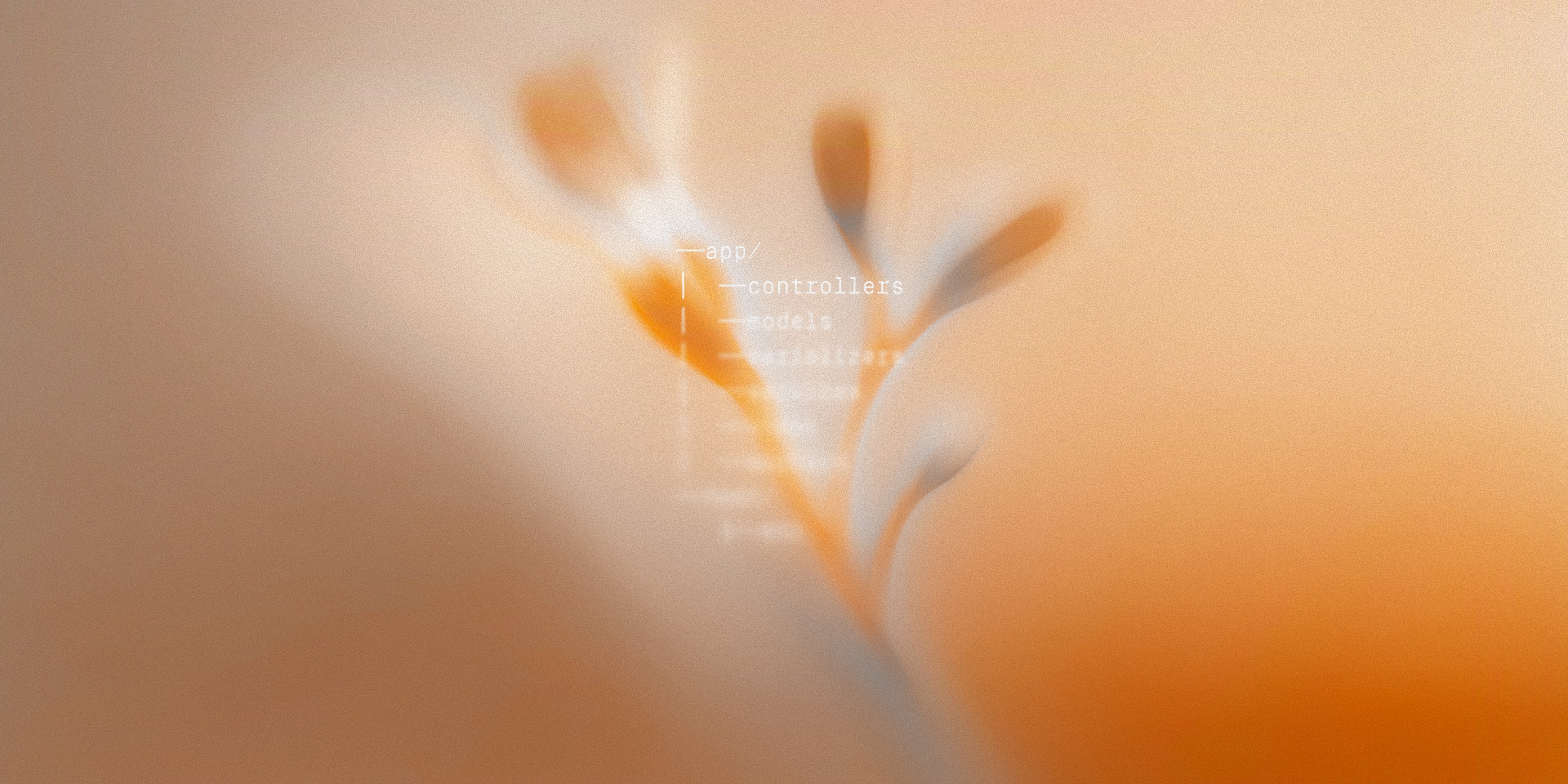 Abstract, softly blurred image in orange and cream tones with faint overlaid text showing a Rails app folder structure, including controllers, models, and serializers.